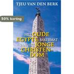 Het oude Egypte 9789028965041 Tjeu Van den Berk, Boeken, Verzenden, Gelezen, Tjeu Van den Berk