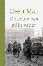 De Eeuw Van Mijn Vader - Jubileumeditie |  NIEUW | Mak, Geer, Ophalen of Verzenden, Nieuw, Mak, Geert