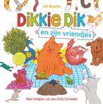 Dikkie Dik  -   Dikkie Dik en zijn vriendjes 9789025750145, Gelezen, Jet Boeke, Dirk Scheele, Verzenden