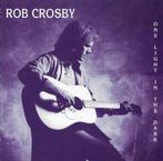 cd - Rob Crosby - One Light In The Dark SIGNED, Verzenden, Zo goed als nieuw