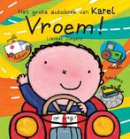 Vroem! / Karel en Kaatje 9789044824216 Liesbet Slegers, Boeken, Verzenden, Gelezen, Liesbet Slegers