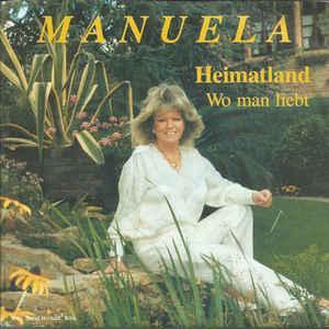 Single vinyl / 7 inch - Manuela - Heimatland / Wo Man Liebt, Cd's en Dvd's, Vinyl Singles, Zo goed als nieuw, Verzenden