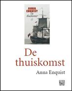 De thuiskomst - grote letter 9789029579384 Anna Enquist, Boeken, Romans, Verzenden, Gelezen, Anna Enquist
