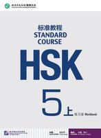 9787561947807 HSK Standard Course 5A - Workbook, Boeken, Studieboeken en Cursussen, Verzenden, Nieuw, Jiang Liping