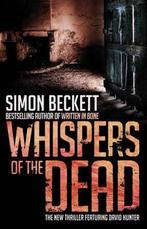 Whispers of the Dead 9780553824797 Simon Beckett, Boeken, Verzenden, Gelezen, Simon Beckett