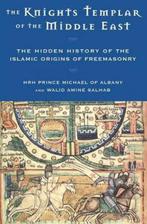 Knights Templar of the Middle East 9781578633463, Verzenden, Zo goed als nieuw, HRH Prince Michael of Albany