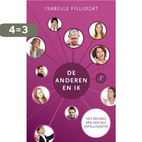 De anderen en ik 9789029573900 Isabelle Filliozat, Boeken, Psychologie, Gelezen, Verzenden