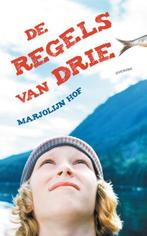 De regels van drie 9789045114767 Marjolijn Hof, Boeken, Kinderboeken | Jeugd | 10 tot 12 jaar, Verzenden, Gelezen, Marjolijn Hof