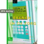 Rekenen in de zorg voor niveau 3-4 9789031390816, Boeken, Verzenden, Zo goed als nieuw, D. Brouwer-van Hulst