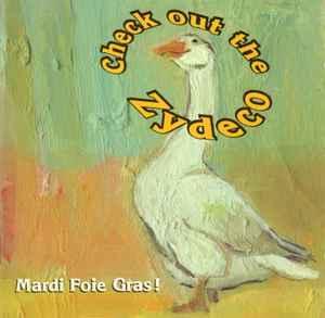 cd - Check Out The Zydeco - Mardi Foie Gras!, Cd's en Dvd's, Cd's | Overige Cd's, Zo goed als nieuw, Verzenden