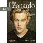 Het Leonardo DiCaprio album / Hot Lava 9789021531571, Boeken, Verzenden, Gelezen, B.J. Robb