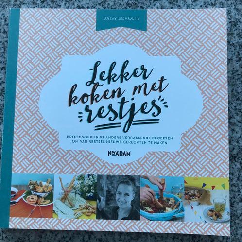 Lekker koken met restjes (Daisy Scholte), Boeken, Kookboeken, Gelezen, Voorgerechten en Soepen, Hoofdgerechten, Tapas, Hapjes en Dim Sum