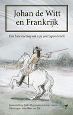 9789492409539 Johan de Witt en Frankrijk | Tweedehands, Boeken, Ineke Huysman, Zo goed als nieuw, Verzenden