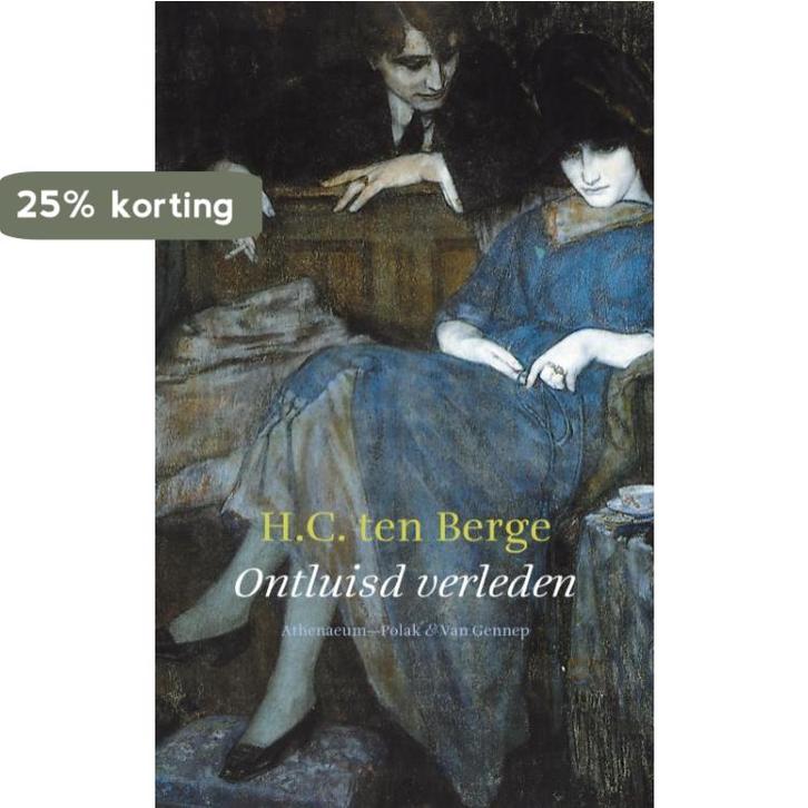 Ontluisd verleden 9789025303273 H.C. ten Berge, Boeken, Romans, Gelezen, Verzenden