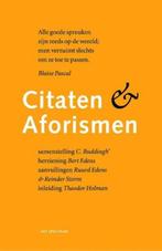 Citaten &amp; aforismen | 9789027490513 | BUDDINGH, C., Boeken, Zo goed als nieuw, BUDDINGH', C. &amp; EDENS, R.
