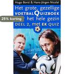 Het grote, gezellige voetbalquizboek voor het hele gezin 2, Verzenden, Gelezen, H. Borst