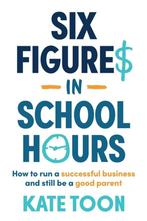 Boek Six Figures in School Hours 9781922611734, Verzenden, Zo goed als nieuw