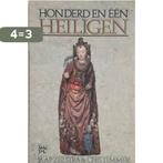 Honderd En Een Heiligen 9789024234202 Jaap Zijlstra, Boeken, Verzenden, Gelezen, Jaap Zijlstra