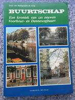 Buurtschap. (Voorhout- en Dennenwegbuurt, Den Haag), Boeken, Geschiedenis | Stad en Regio, Gelezen, Juuf van Ballegoijen de Jong