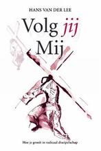 VOLG JIJ MIJ 9789033818288 H. van der Lee, Boeken, Verzenden, Gelezen, H. van der Lee
