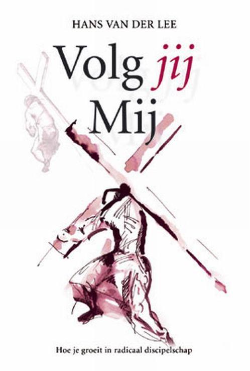 VOLG JIJ MIJ 9789033818288 H. van der Lee, Boeken, Godsdienst en Theologie, Gelezen, Verzenden