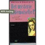 MYSTERIE MADEMOISELLE P. (HET) 9789069740799 Brian Odoherty, Boeken, Verzenden, Gelezen, Brian Odoherty