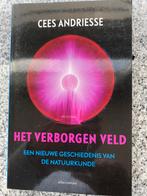 Het verborgen veld (Cees Andriesse), Gelezen, Verzenden, Cees Andriesse, Natuurwetenschap