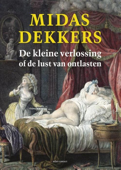 De kleine verlossing, of De lust van ontlasten 9789045026480, Boeken, Wetenschap, Zo goed als nieuw, Verzenden