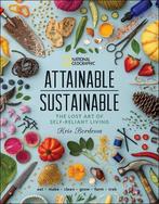 Attainable Sustainable: The Lost Art of Self-Reliant Living, Verzenden, Nieuw