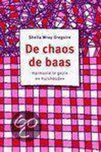 Chaos De Baas 9789085200109 Sheila Wray Gregoire, Boeken, Gelezen, Sheila Wray Gregoire, Verzenden