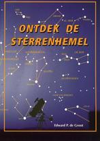 Ontdek de sterrenhemel 9789060131992 E.P. de Groot, Verzenden, Zo goed als nieuw, E.P. de Groot