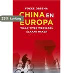 China en Europa 9789047007654 Fokke Obbema, Boeken, Verzenden, Gelezen, Fokke Obbema