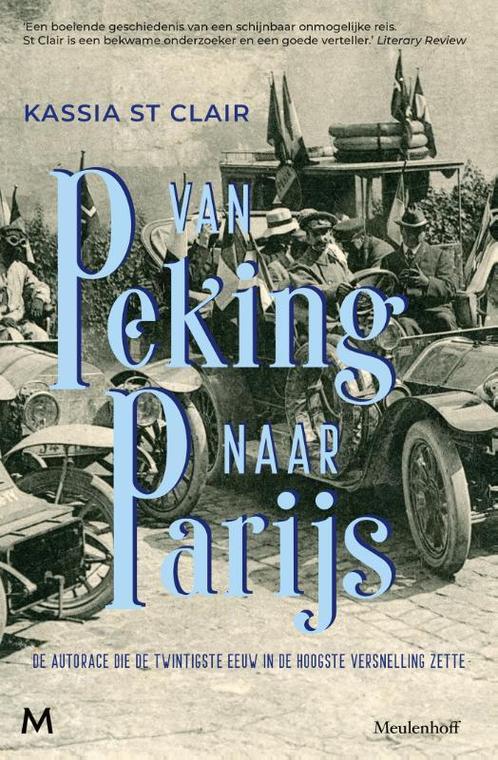 Van Peking naar Parijs 9789029099578 Kassia St Clair, Boeken, Overige Boeken, Zo goed als nieuw, Verzenden