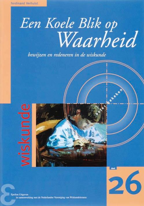 Zebra reeks 26   Een Koele Blik op Waarheid 9789050411004, Boeken, Wetenschap, Zo goed als nieuw, Verzenden