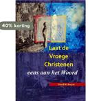 Laat de vroege Christenen eens aan het woord 9789079859078, Boeken, Verzenden, Zo goed als nieuw, Davis W. Bercot