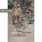 Simones en Dianina 9789028453029 Liesbeth Lagemaat, Verzenden, Gelezen, Liesbeth Lagemaat