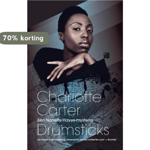 Drumsticks 9789048804764 Charlotte Carter, Boeken, Detectives, Zo goed als nieuw, Verzenden