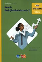 Kennis bedrijfsadministratie Deel 2, 9789006640939, Boeken, Verzenden, Zo goed als nieuw, Studieboeken