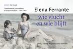 Wie vlucht en wie blijft / De Napolitaanse romans / 3, Boeken, Romans, Verzenden, Gelezen, Elena Ferrante