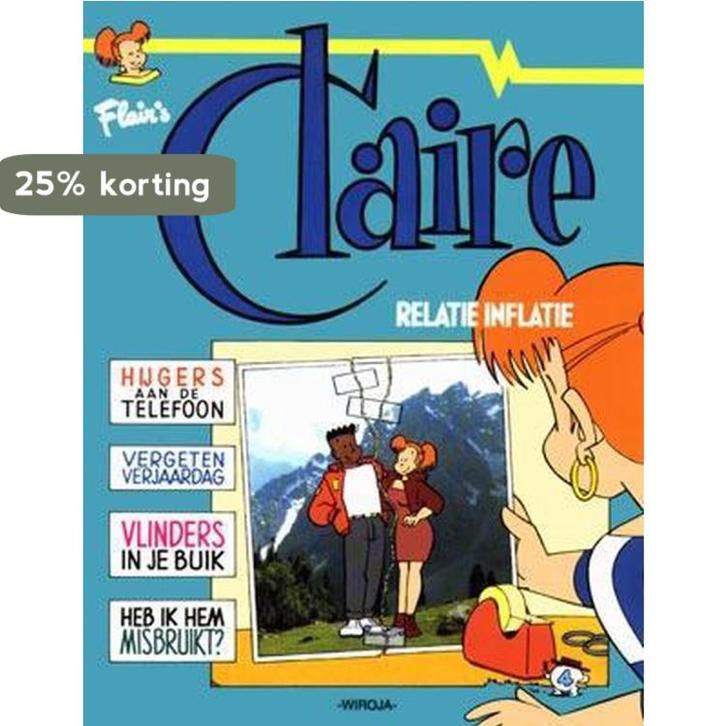 Relatie inflatie / Claire / 4 9789072240064 WiRoJa, Boeken, Overige Boeken, Gelezen, Verzenden
