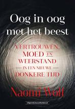 Oog in oog met het beest 9789492665782 Naomi Wolf, Verzenden, Zo goed als nieuw, Naomi Wolf