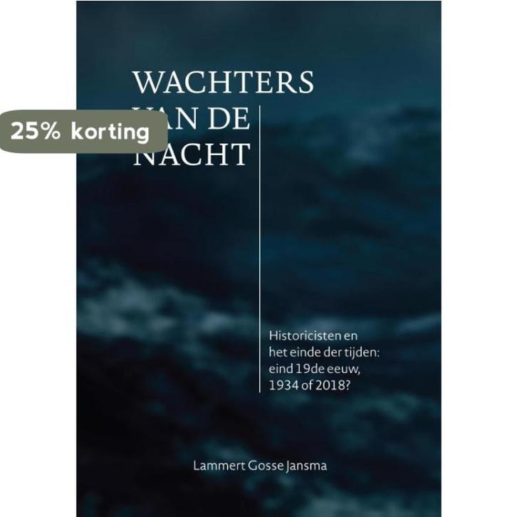 Wachters van de nacht 9789463010801 Lammert Gosse Jansma, Boeken, Godsdienst en Theologie, Gelezen, Verzenden