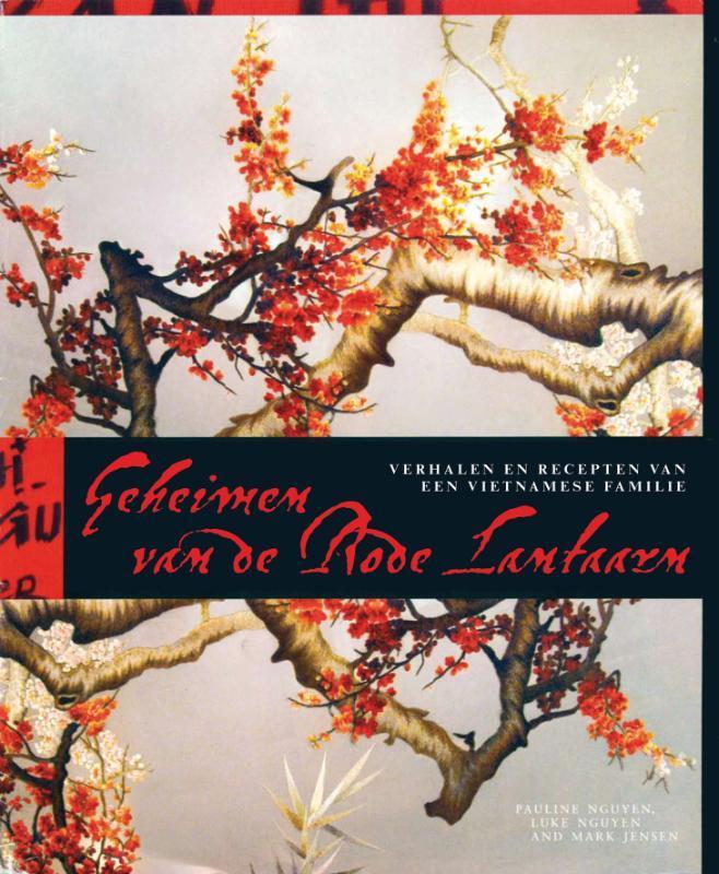 Geheimen van de Rode Lantaarn 9789058977670 P. Nguyen, Boeken, Kookboeken, Gelezen, Verzenden