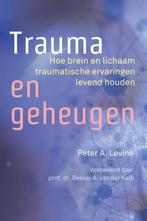 9789463160384 Trauma en geheugen Peter A. Levine, Boeken, Nieuw, Peter A. Levine, Verzenden