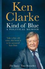 Kind of Blue 9781509837205 Ken Clarke, Verzenden, Gelezen, Ken Clarke