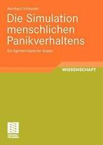Die Simulation Menschlichen Panikverhaltens: Ei. Schneider,, Schneider, Bernhard, Zo goed als nieuw, Verzenden