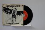 vinyl single 7 inch - Kraaijeveld - Johnny Do It Faster, Verzenden, Zo goed als nieuw