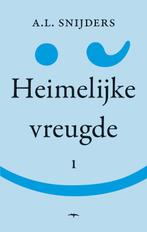 Heimelijke vreugde 9789060057070 A.L. Snijders, Boeken, Verzenden, Zo goed als nieuw, A.L. Snijders
