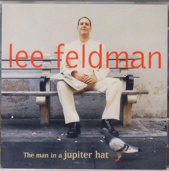 cd - Lee Feldman - The Man In A Jupiter Hat, Cd's en Dvd's, Cd's | Overige Cd's, Zo goed als nieuw, Verzenden