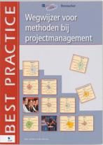 Wegwijzer voor methoden bij projectmanagement  9789087530051, Zo goed als nieuw